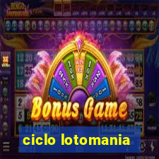 ciclo lotomania